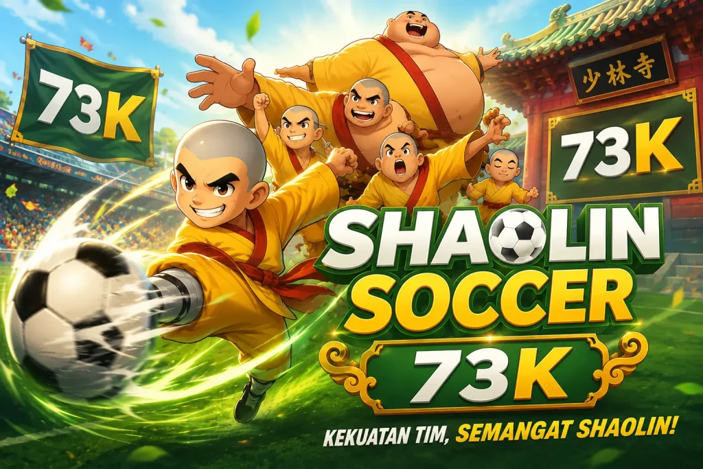 Tampilan SHAOLIN SOCCER di 73K dengan suasana arena olahraga dan efek kungfu yang penuh energi